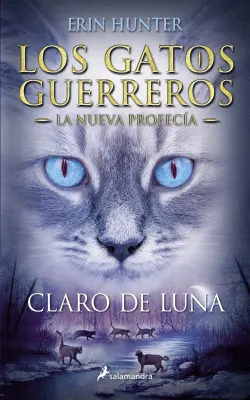 LOS GATOS GUERREROS LA NUEVA PROFECIA 2 CLARO DE LUNA1