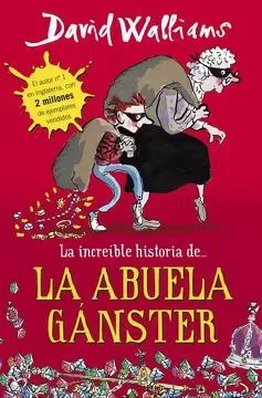 LA INCREIBLE HISTORIA DE LA ABUELITA GANSTER1