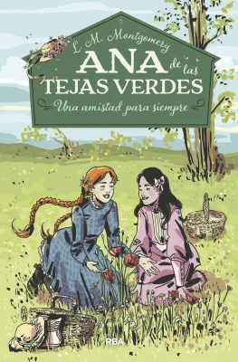 ANA DE LAS TEJAS VERDES 2 UNA AMISTAD PARA SIEMPRE1
