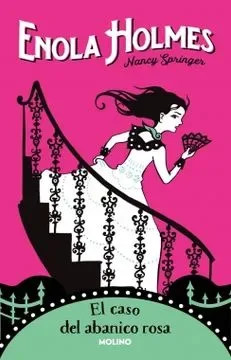 ENOLA HOLMES 4 EL CASO DEL ABANICO ROSA1