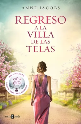 REGRESO A LA VILLA DE LAS TELAS LA VILLA DE LAS TELAS 41