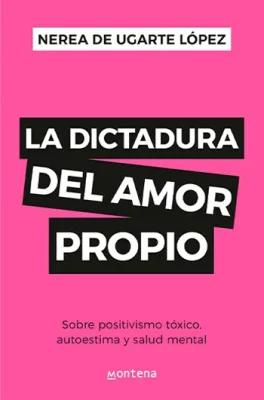 LA DICTADURA DEL AMOR PROPIO1