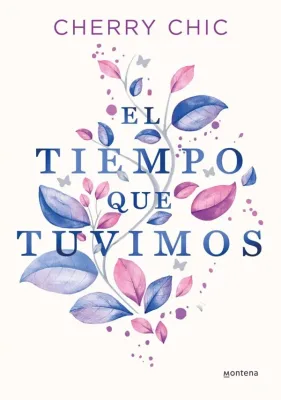 EL TIEMPO QUE TUVIMOS1