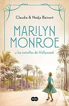 MARILYN MONROE Y LAS ESTRELLAS DE HOLLYWOOD1