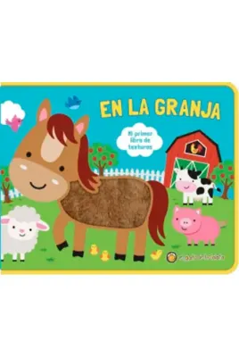 EN LA GRANJA MI PRIMER LIBRO DE TEXTURAS1