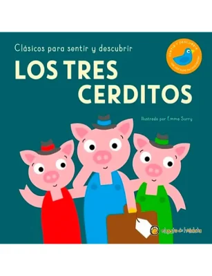 LOS TRES CERDITOS. CLASICOS PARA SENTIR Y DESCUBRIR1