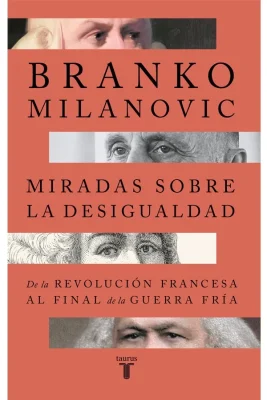 MIRADAS SOBRE LA DESIGUALDAD1