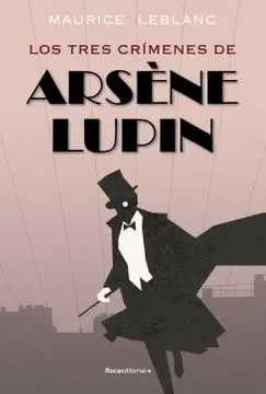 LOS TRES CRIMENES DE ARSENE LUPIN1