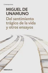 DEL SENTIMIENTO TRAGICO DE LA VIDA Y OTROS ENSAYOS1
