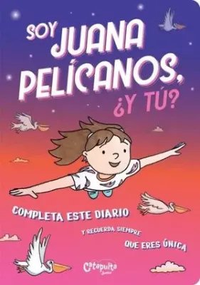 SOY JUANA PELICANOS Y TU1