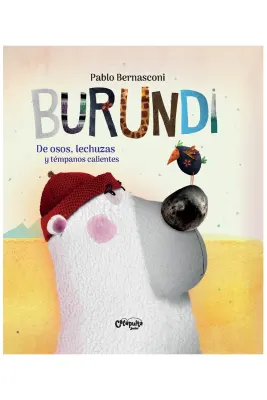 BURUNDI DE OSOS LECHUZAS Y TEMPANOS CALIENTES1