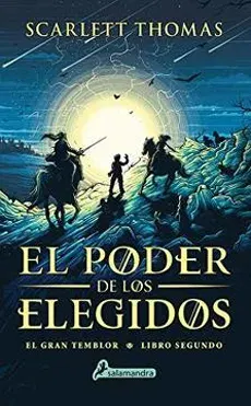 EL PODER DE LOS ELEGIDOS EL GRAN TEMBLOR 21