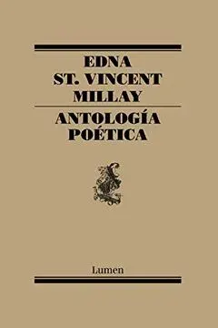ANTOLOGIA POETICA EDNA ST VINCENT MILLAY1
