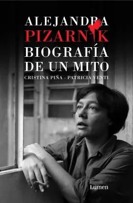ALEJANDRA PIZARNIK BIOGRAFIA DE UN MITO1