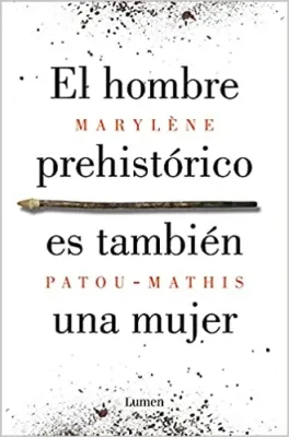 EL HOMBRE PREHISTORICO ES TAMBIEN UNA MUJER1