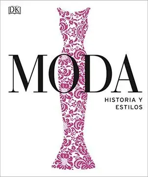 MODA HISTORIA Y ESTILOS1
