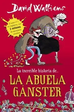 LA INCREIBLE HISTORIA DE LA ABUELA GANSTER (TD)1