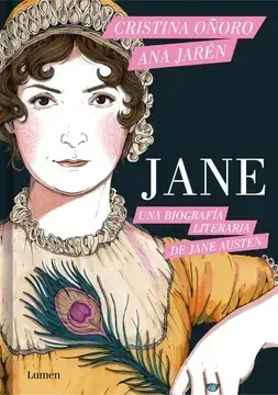 JANE UNA BIOGRAFIA LITERARIA DE JANE AUSTEN1