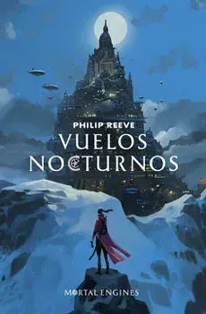 VUELOS NOCTURNOS MAQUINAS MORTALES 01