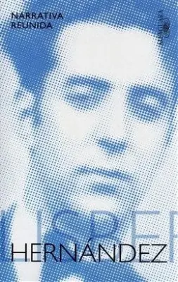 NARRATIVA REUNIDA FELISBERTO HERNANDEZ1