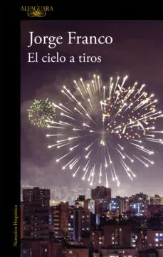 EL CIELO A TIROS1