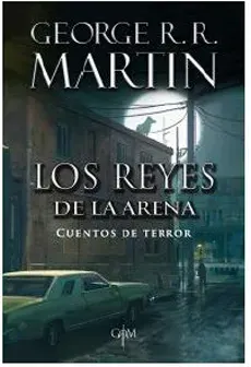 LOS REYES DE LA ARENA CUENTOS DE TERROR1