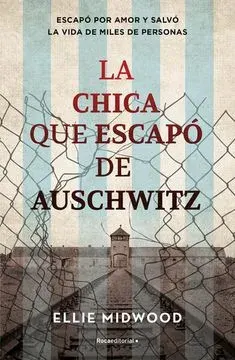 LA CHICA QUE ESCAPO DE AUSCHWITZ1