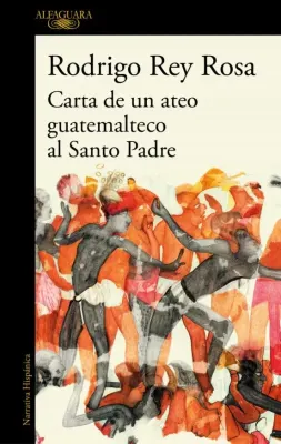 CARTA DE UN ATEO GUATEMALTECO AL SANTO PADRE1