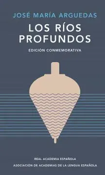 LOS RIOS PROFUNDOS ED CONMEMORATIVA1
