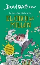 LA INCREIBLE HISTORIA DE EL CHICO DEL MILLON1