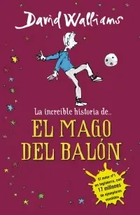 LA INCREIBLE HISTORIA DE EL MAGO DEL BALON1