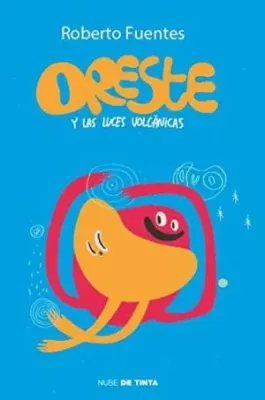 ORESTE Y LAS LUCES VOLCANICAS1