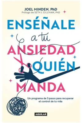 ENSEÑALE A TU ANSIEDAD QUIEN MANDA1
