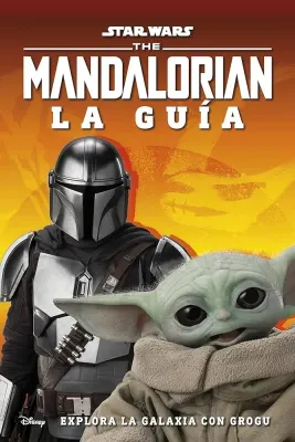 STAR WARS THE MANDALORIAN LA GUIA1
