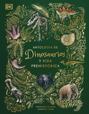 ANTOLOGIA DE DINOSAURIOS Y VIDA PREHISTORICA1