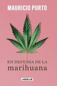 EN DEFENSA DE LA MARIHUANA1