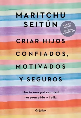 CRIAR HIJOS CONFIADOS MOTIVADOS Y SEGUROS1