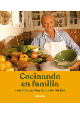 COCINANDO EN FAMILIA CON CHEPA MARTINEZ DE MEKIS1