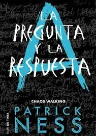 LA PREGUNTA Y LA RESPUESTA CHAOS WALKING 21