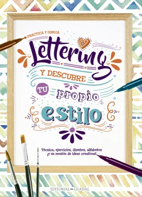 LETTERING PASO A PASO Y DESCUBRE TU PROPIO ESTILO1