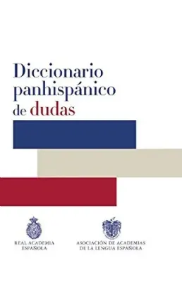 DICCIONARIO PANHISPANICO DE DUDAS1