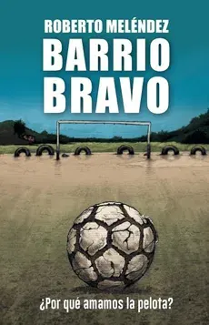 BARRIO BRAVO1
