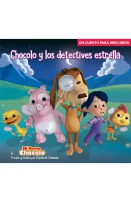 CHOCOLO Y LOS DETECTIVES ESTRELLA1