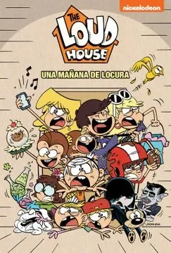 UNA MAÑANA DE LOCURA THE LOUD HOUSE 81