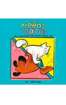 SOBRE PERROS Y GATOS1