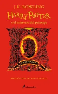 HARRY POTTER 6 Y EL MISTERIO DEL PRINCIPE GRYFFINDOR 20 AÑOS1