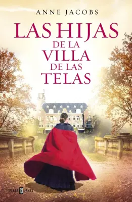 LAS HIJAS DE LA VILLA DE LAS TELAS LA VILLA DE LAS TELAS 21