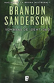 SOMBRAS DE IDENTIDAD NACIDOS DE LA BRUMA 51