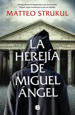 LA HEREJIA DE MIGUEL ANGEL1