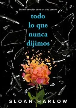 TODO LO QUE NUNCA DIJIMOS1
